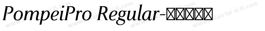 PompeiPro Regular字体转换